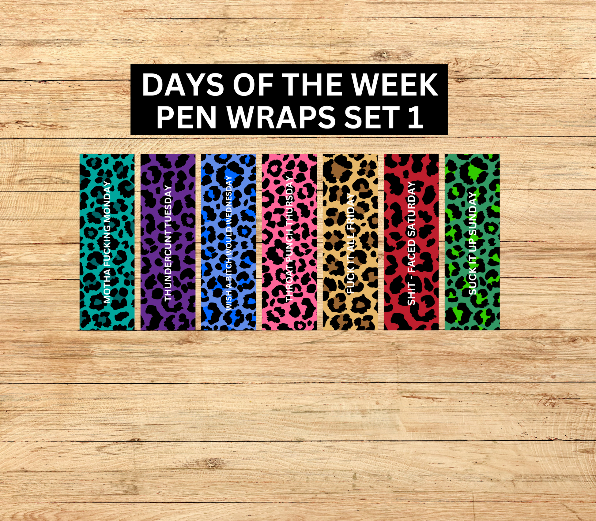 Pen Wrap Days of the Week Set CURSE WORDS – thinkbigmom